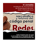 IX Jornadas Narcotráfico y Reforma del Código Penal